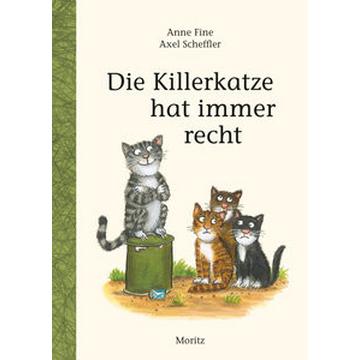 Die Killerkatze hat immer Recht