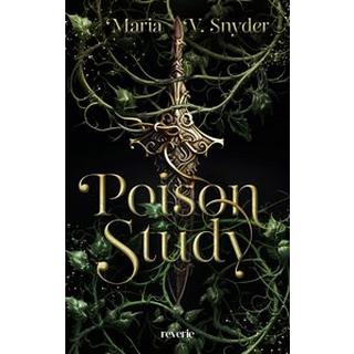 Poison Study Snyder, Maria V.; Nolden, Rainer (Übersetzung) Copertina rigida 