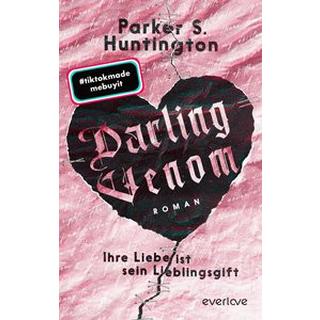 Darling Venom - Ihre Liebe ist sein Lieblingsgift Huntington, Parker S.; Link, Michaela (Übersetzung) Couverture rigide 