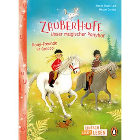 Penguin JUNIOR - Einfach selbst lesen: Zauberhufe - Unser magischer Ponyhof - Pony-Freunde im Galopp Plaas-Link, Amelie; Cordes, Miriam (Illustrationen) Couverture rigide 