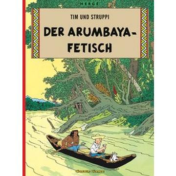 Tim und Struppi 5: Der Arumbaya-Fetisch