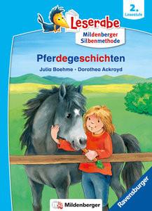 Pferdegeschichten - Leserabe ab 2. Klasse - Erstlesebuch für Kinder ab 7 Jahren (mit Mildenberger Silbenmethode) Boehme, Julia; Ackroyd, Dorothea (Illustrationen) Gebundene Ausgabe 