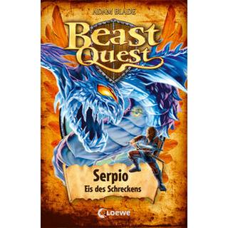 Beast Quest (Band 65) - Serpio, Eis des Schreckens Blade, Adam; Loewe Kinderbücher (Hrsg.); Margineanu, Sandra (Übersetzung) Copertina rigida 