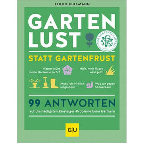 Gartenlust statt Gartenfrust Kullmann, Folko Couverture rigide 