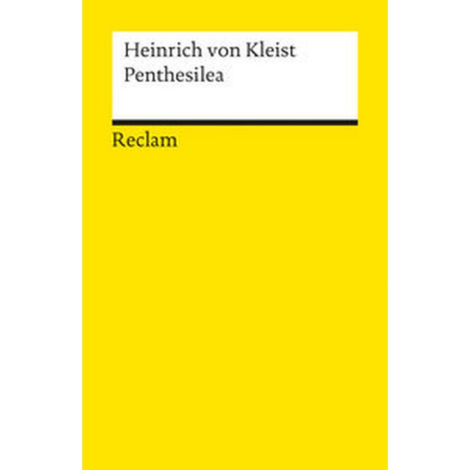 Reclam  Penthesilea. Ein Trauerspiel 