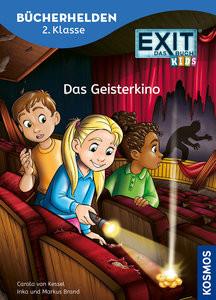 EXIT® - Das Buch, Bücherhelden 2. Klasse, Das Geisterkino Kessel, Carola von; Brand, Inka; Markus, Brand,; Böhm, Michael (Illustrationen) Copertina rigida 