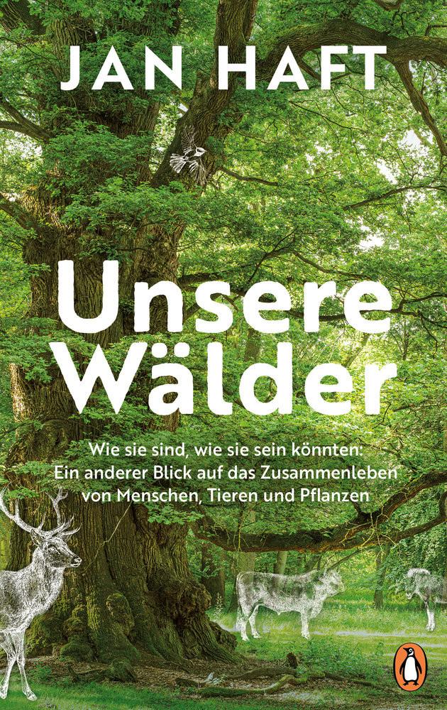 Unsere Wälder Haft, Jan Gebundene Ausgabe 