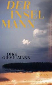 Der Inselmann Gieselmann, Dirk Gebundene Ausgabe 