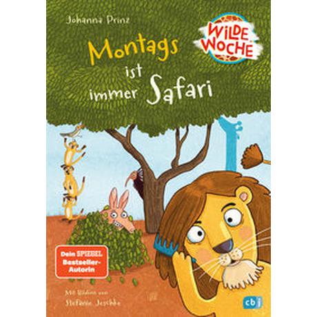 Wilde Woche - Montags ist immer Safari Prinz, Johanna; Jeschke, Stefanie (Illustrationen) Gebundene Ausgabe 