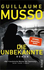 Die Unbekannte Musso, Guillaume; Hagedorn, Eliane (Übersetzung); Runge, Bettina (Übersetzung) Couverture rigide 