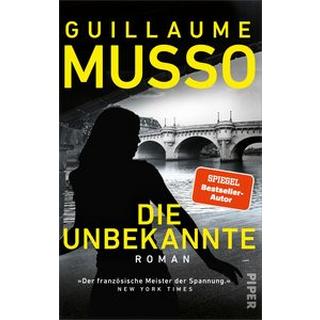 Die Unbekannte Musso, Guillaume; Hagedorn, Eliane (Übersetzung); Runge, Bettina (Übersetzung) Couverture rigide 