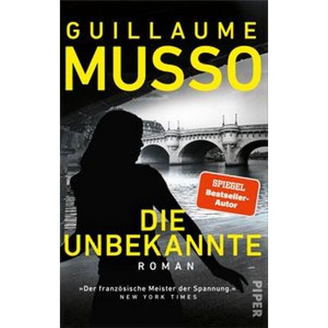 Die Unbekannte Musso, Guillaume; Hagedorn, Eliane (Übersetzung); Runge, Bettina (Übersetzung) Couverture rigide 