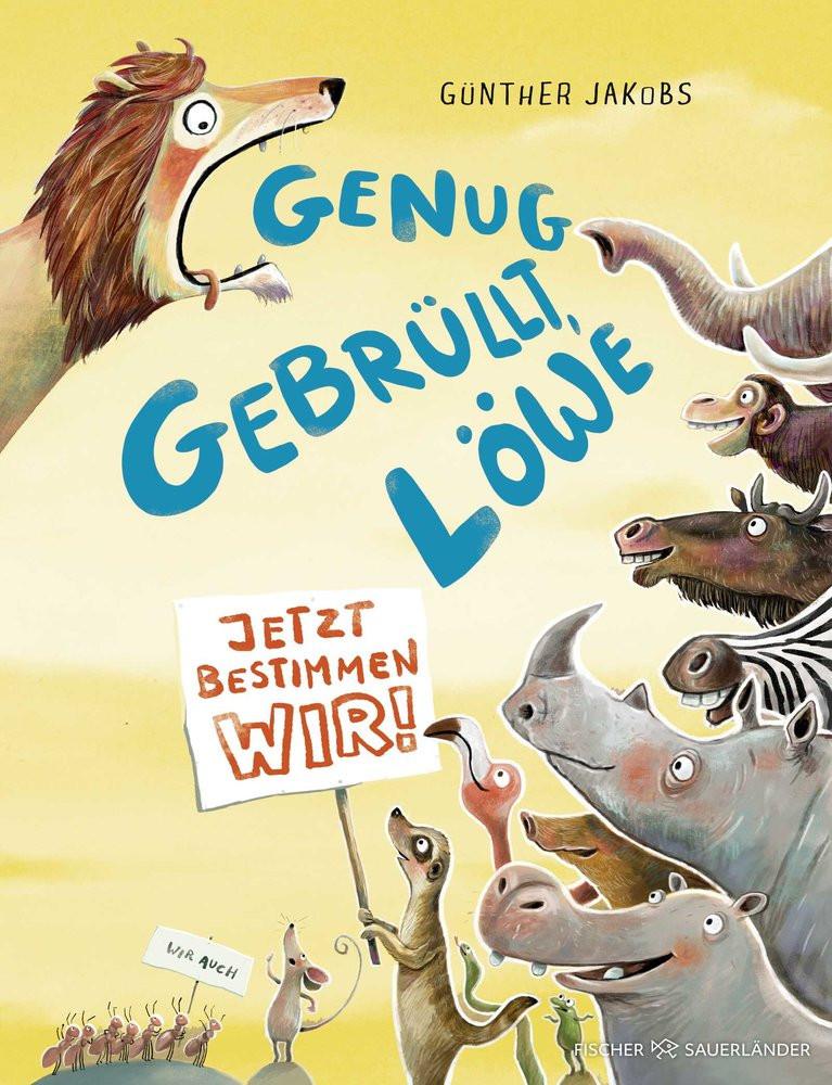 Genug gebrüllt, Löwe - jetzt bestimmen wir Jakobs, Günther Gebundene Ausgabe 