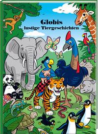 Globis lustige Tiergeschichten Kein Autor Couverture rigide 