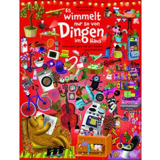 Es wimmelt nur so von Dingen im Haus Garibal, Alexandra; Bielinsky, Claudia (Illustrationen) Gebundene Ausgabe 