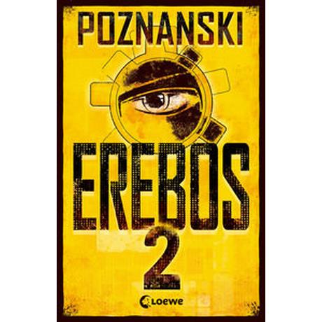 Erebos 2 Poznanski, Ursula; Loewe Jugendbücher (Hrsg.) Copertina rigida 