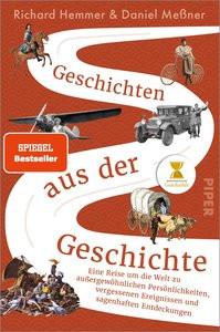 Geschichten aus der Geschichte Hemmer, Richard; Meßner, Daniel Copertina rigida 