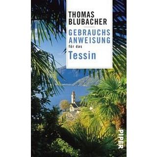 Gebrauchsanweisung für das Tessin Blubacher, Thomas Taschenbuch 