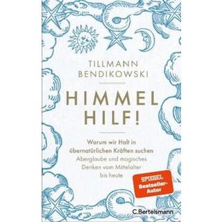 Himmel hilf! Bendikowski, Tillmann Couverture rigide 