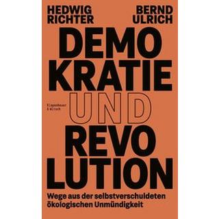 Demokratie und Revolution Richter, Hedwig; Ulrich, Bernd Gebundene Ausgabe 