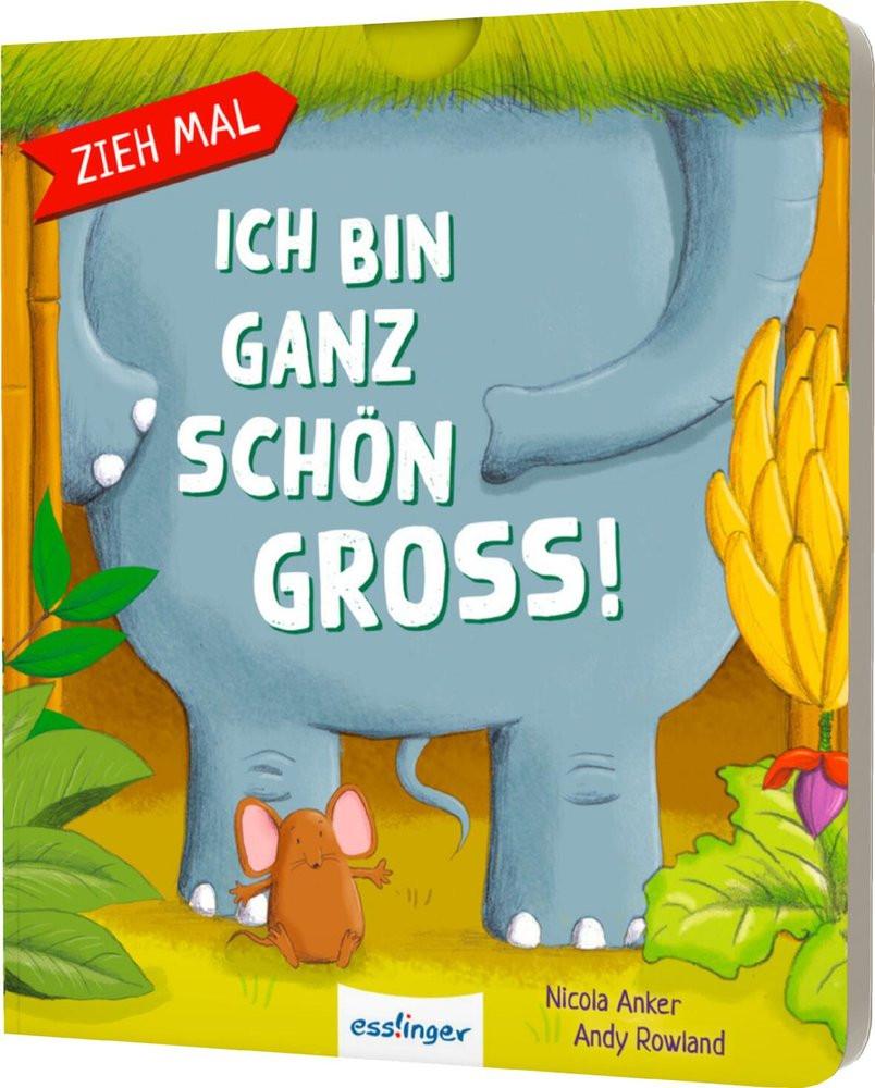 Zieh mal: Ich bin ganz schön groß! Anker, Nicola; Rowland, Andy (Illustrationen) Couverture rigide 