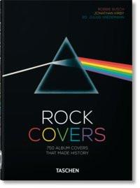 Rock Covers. 40th Ed Kirby, Jonathan; Busch, Robbie; Wiedemann, Julius (Hrsg.) Copertina rigida 