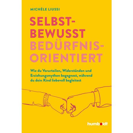 Selbstbewusst bedürfnisorientiert! Liussi, Michele Couverture rigide 