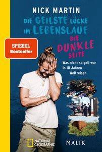 Die geilste Lücke im Lebenslauf - Die dunkle Seite Martin, Nick; Vetter, Anita (Co-Autor, Co-Autorin) Livre de poche 