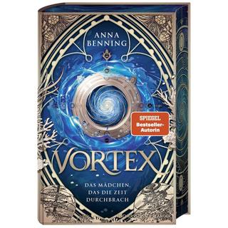 Vortex - Das Mädchen, das die Zeit durchbrach Schmuckausgabe Benning, Anna Couverture rigide 