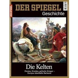 Die Kelten SPIEGEL-Verlag Rudolf Augstein GmbH & Co. KG; Rudolf Augstein (1923â¯-â¯2002) (Editor) Copertina rigida 