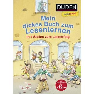 Duden Leseprofi – Mein dickes Buch zum Lesenlernen: In 4 Stufen zum Leseerfolg Luise Holthausen,Jutta Wilke,Alexandra Fischer-Hunold,Hanneliese Schulze Copertina rigida 