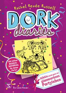 DORK Diaries, Band 02: Nikkis (nicht ganz so) glamouröses Partyleben: Mit tollem Bonusmaterial für deine Party Russell, Rachel Renée; Lecker, Ann (Übersetzung) Couverture rigide 