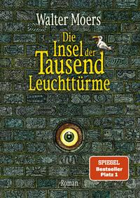 Die Insel der tausend Leuchttürme Moers, Walter Gebundene Ausgabe 