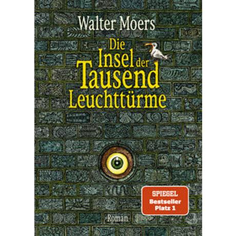 Die Insel der tausend Leuchttürme Moers, Walter Gebundene Ausgabe 