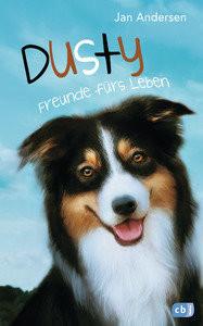 Dusty - Freunde fürs Leben Andersen, Jan Gebundene Ausgabe 