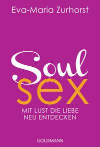 Soulsex Zurhorst, Eva-Maria Livre de poche 