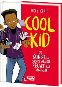 Cool Kid Craft, Jerry; Loewe Graphix (Hrsg.); Craft, Jerry (Illustrationen); Thiele, Ulrich (Übersetzung) Copertina rigida 