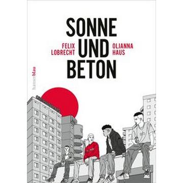 Sonne und Beton - Die Graphic Novel