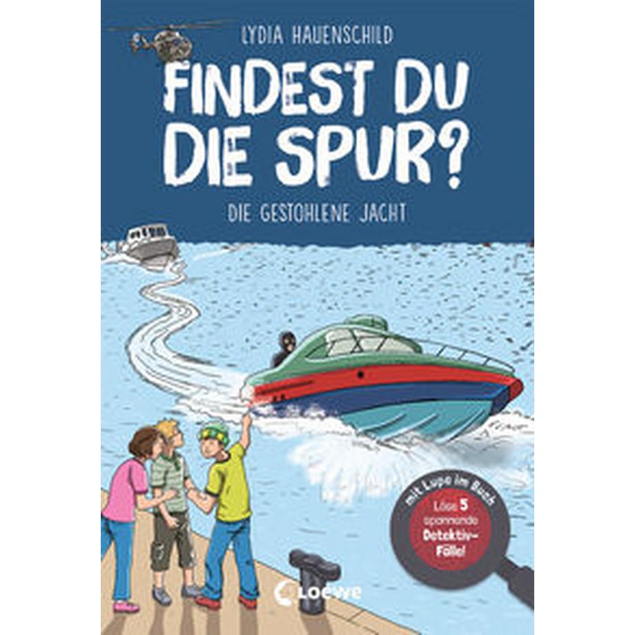 Findest du die Spur? - Die gestohlene Jacht Hauenschild, Lydia; Loewe Lernen und Rätseln (Hrsg.); Loewe Kreativ (Hrsg.); Clasen, Christoph (Illustrationen) Gebundene Ausgabe 