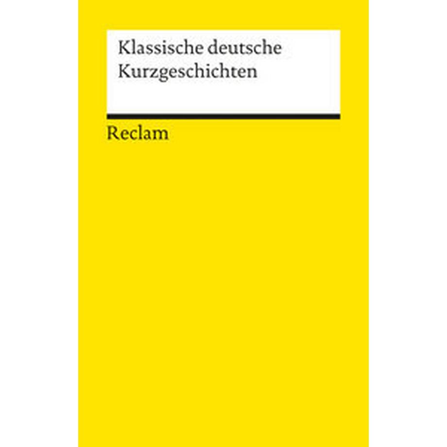 Reclam  Klassische deutsche Kurzgeschichten 