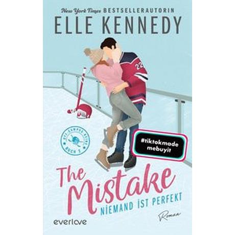 The Mistake - Niemand ist perfekt Kennedy, Elle; Kagerer, Christina (Übersetzung) Couverture rigide 