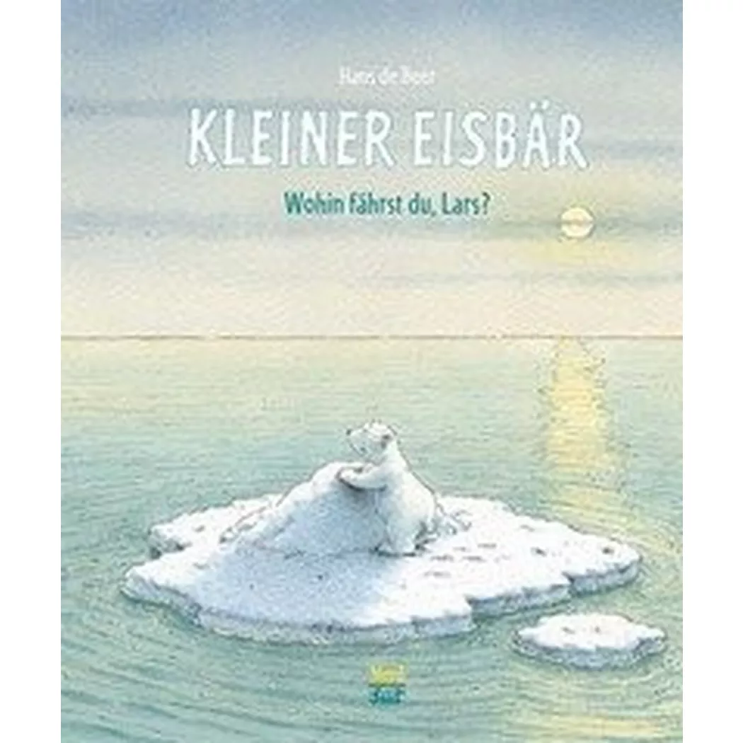 NordSüdVerlag - Kleiner Eisbär Wohin fährst du, Lars?, De Beer, Hans; Hans (Illustrationen)