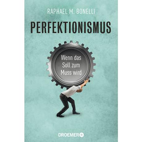 Perfektionismus Bonelli, Raphael M. Libro in brossura 