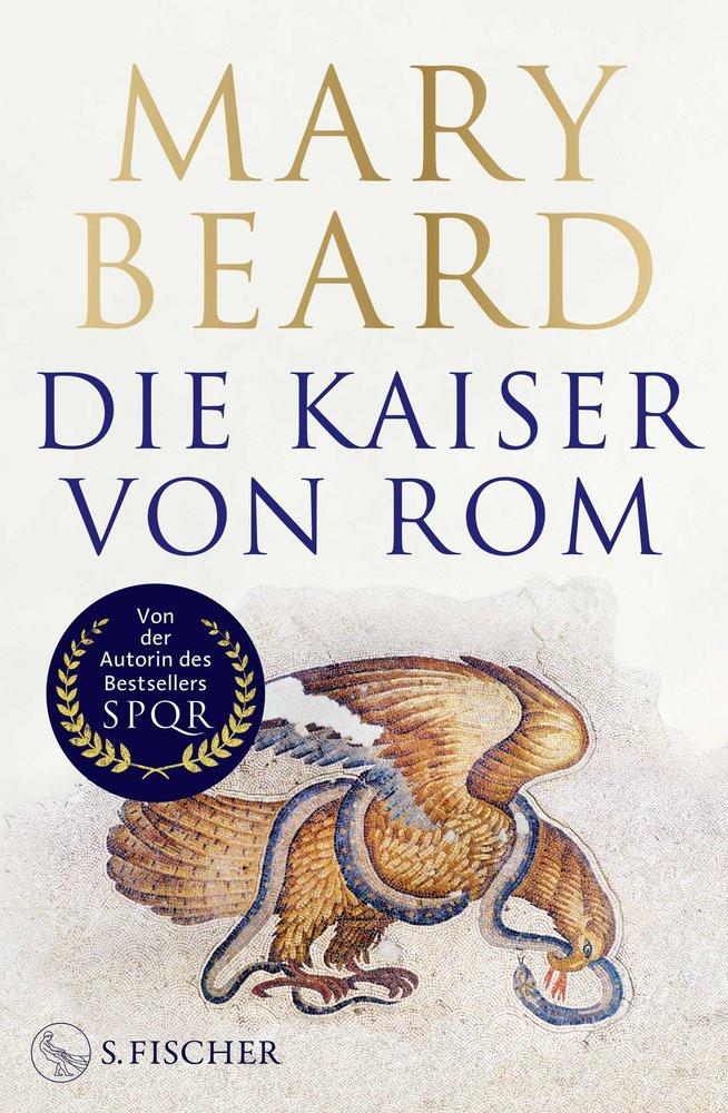 Die Kaiser von Rom Beard, Mary; Blank-Sangmeister, Ursula (Übersetzung) Couverture rigide 