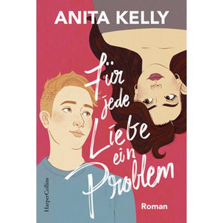 Für jede Liebe ein Problem Kelly, Anita; Fliedner, Hanna Christine (Übersetzung); Bischoff, Christopher (Übersetzung) Copertina rigida 