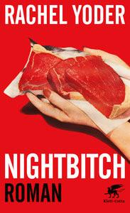 Nightbitch Yoder, Rachel; Bonné, Eva (Übersetzung) Copertina rigida 