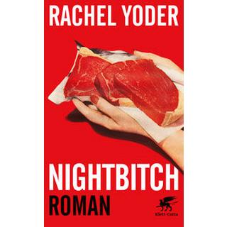 Nightbitch Yoder, Rachel; Bonné, Eva (Übersetzung) Copertina rigida 