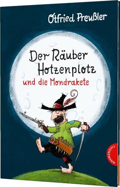 Der Räuber Hotzenplotz: Der Räuber Hotzenplotz und die Mondrakete Preußler, Otfried; Saleina, Thorsten (Illustrationen); Tripp, F. J. (Illustrationen) Couverture rigide 