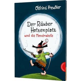 Der Räuber Hotzenplotz: Der Räuber Hotzenplotz und die Mondrakete Preußler, Otfried; Saleina, Thorsten (Illustrationen); Tripp, F. J. (Illustrationen) Gebundene Ausgabe 