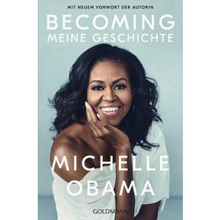 BECOMING Obama, Michelle; Fricke, Harriet (Übersetzung); Handels, Tanja (Übersetzung); Link, Elke (Übersetzung); O'Brien, Andrea (Übersetzung); Schönherr, Jan (Übersetzung); Zeltner-Shane, Henriette (Übersetzung) Copertina rigida 